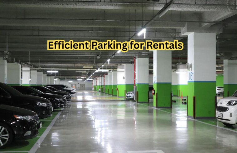 Efficient Parking for Rentals