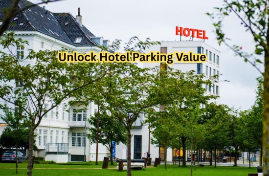 Unlock Hotel Parking Value